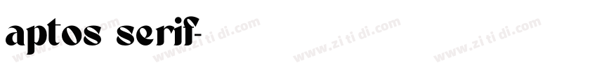 aptos serif字体转换